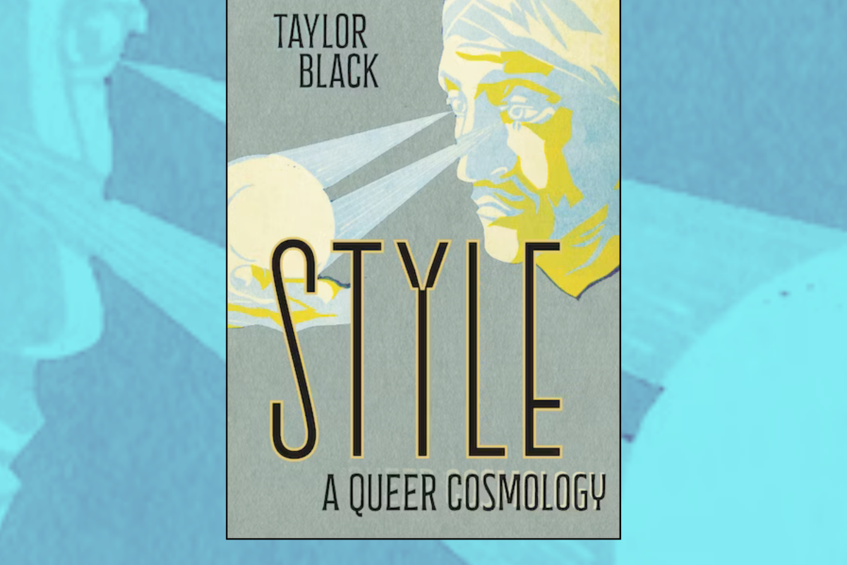 Cover image of STYLE: A QUEER COSMOLOGY by Taylor Black against blue background